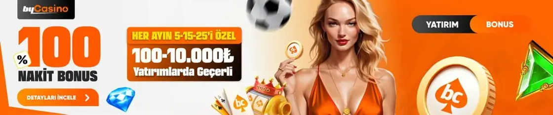 Her ayın 5, 15 ve 25'inde %100 nakit bonus banneri